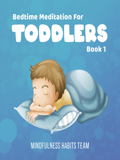 Title details for Bedtime Meditation for Toddlers by Mindfulness Habits Team - Wait list